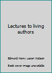 Unknown Binding Lectures to living authors Book
