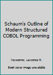 Paperback Schaum's Outline of Modern Structured COBOL Programming Book