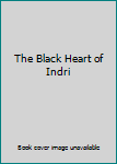Library Binding The Black Heart of Indri Book