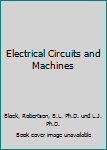 Hardcover Electrical Circuits and Machines Book