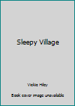 Hardcover Sleepy Village Book