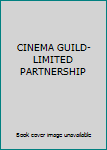 DVD-R CINEMA GUILD- LIMITED PARTNERSHIP Book