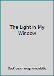 The Light in My Window