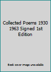Hardcover Collected Poems 1930 1963 Signed 1st Edition Book