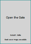 Hardcover Open the Gate Book