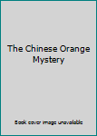 Hardcover The Chinese Orange Mystery Book