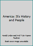 America: It's History and People