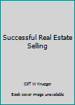 Unknown Binding Successful Real Estate Selling Book