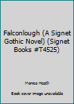 Paperback Falconlough (A Signet Gothic Novel) (Signet Books #T4525) Book