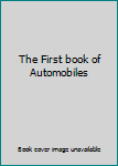 Hardcover The First book of Automobiles Book