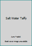 Hardcover Salt Water Taffy Book