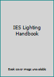 Hardcover IES Lighting Handbook Book