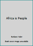 Hardcover Africa is People Book