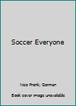 Paperback Soccer Everyone Book