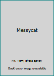Paperback Messycat Book