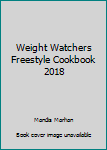 Paperback Weight Watchers Freestyle Cookbook 2018 Book