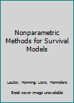 Hardcover Nonparametric Methods for Survival Models Book