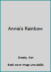 Hardcover Annie's Rainbow Book