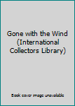 Imitation Leather Gone with the Wind (International Collectors Library) Book