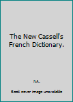 Hardcover The New Cassell's French Dictionary. Book