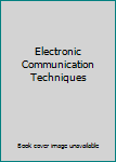 Paperback Electronic Communication Techniques Book