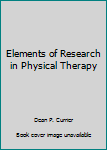 Paperback Elements of Research in Physical Therapy Book