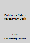 Paperback Building a Nation Assessment Book