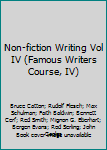Hardcover Non-fiction Writing Vol IV (Famous Writers Course, IV) Book
