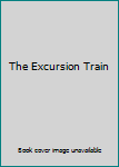 Hardcover The Excursion Train Book