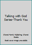 Hardcover Talking with God Series-Thank You Book