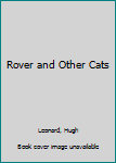 Hardcover Rover and Other Cats Book