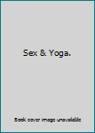 Hardcover Sex & Yoga. Book
