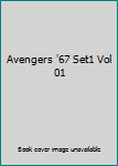 Avengers '67 Set1 Vol 01