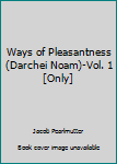 Hardcover Ways of Pleasantness (Darchei Noam)-Vol. 1 [Only] Book