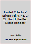 Limited Collectors' Edition Vol. 4, No. C-33 : Rudolf the Red-Nosed Reindeer