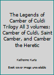 Hardcover The Legends of Camber of Culdi Trilogy All 3 volumes; Camber of Culdi, Saint Camber, and Camber the Heretic Book