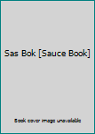 Hardcover Sas Bok [Sauce Book] [Swedish] Book