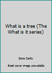 What is a tree