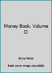 Unknown Binding Money Book, Volume II Book