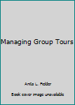 Managing Group Tours