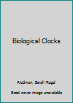 Hardcover Biological Clocks Book