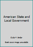 Hardcover American State and Local Government Book