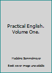 Hardcover Practical English. Volume One. Book