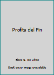 Mass Market Paperback Profita del Fin Book
