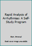 Paperback Rapid Analysis of Arrhythmias: A Self-Study Program Book