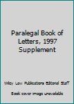 Paralegal Book of Letters, 1997 Supplement