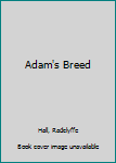 Paperback Adam's Breed Book