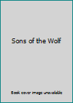 Sons of the Wolf