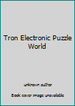 Paperback Tron Electronic Puzzle World Book