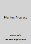 Unknown Binding Pilgrim's Progress Book